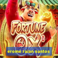 erome raian santos